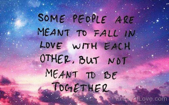 Some People Are Meant To Fall In Love With Eachother-yhr8161