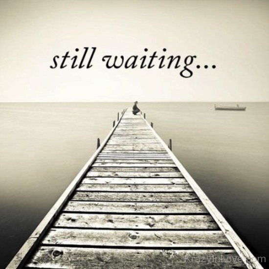 Still Waiting Image-wee4529