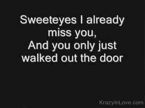 Sweeteyes I Already Miss You-fdd3272