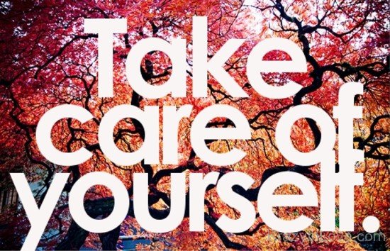 Take Care Of Yourself-tgd2532