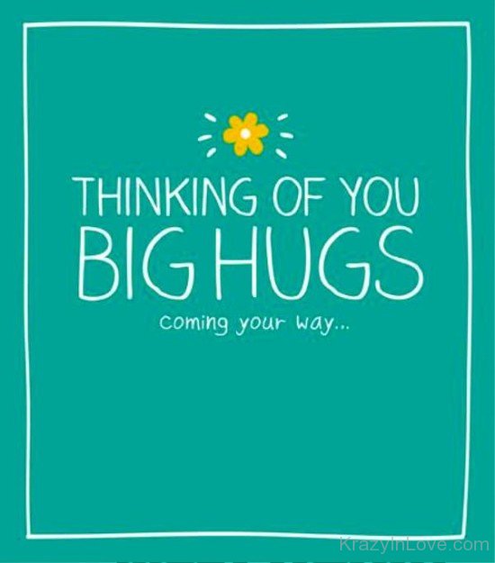 Thinking Of You Big Hugs-ggf4152