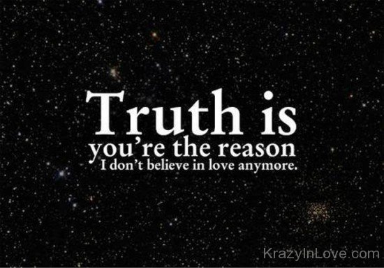 Truth Is You're The Reason-PPY8167