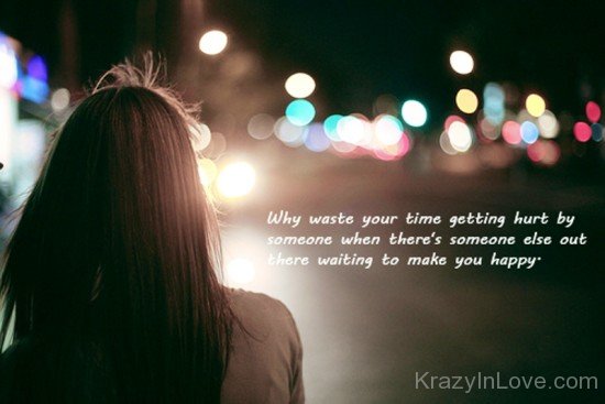 Why Waste Your Time Getting Hurt-PPY8179
