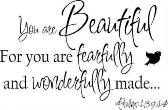 You Are Beautiful,Fearfully And Wonderfully Made-vff7861