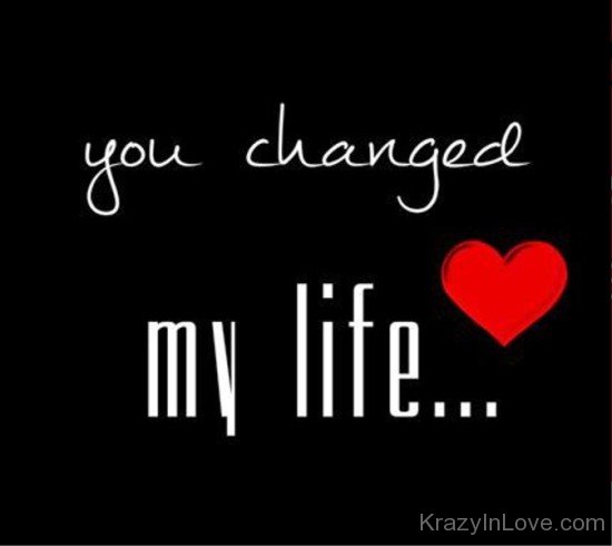 You Changed My Life-yhf4770