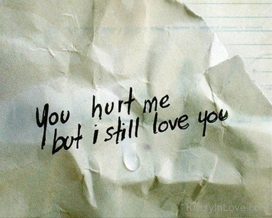 You Hurt Me But I Still Love You-PPY8188