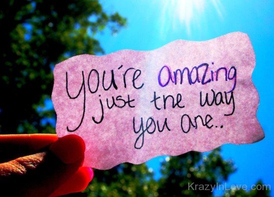 You're Amazing Just The Way You One-vff7889