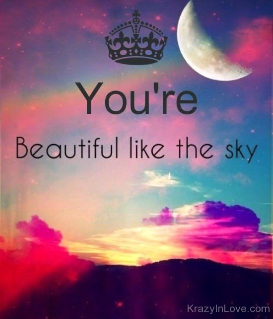 You're Beautiful Like The Sky-vff7892