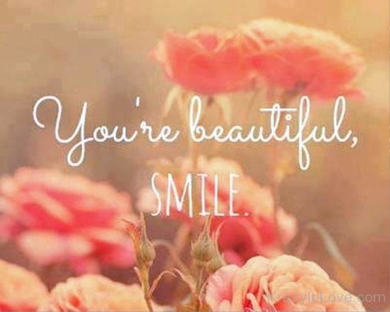 You're Beautiful Smile-vff7893