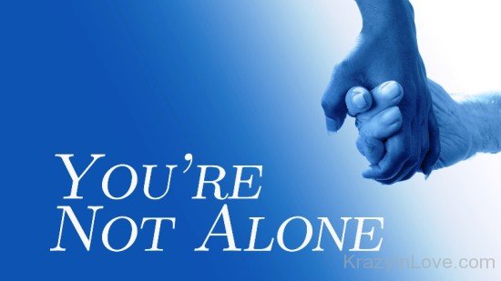 You're Not Alone-twg7956