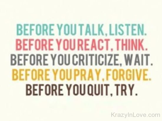 Before You Talk Listen kl903