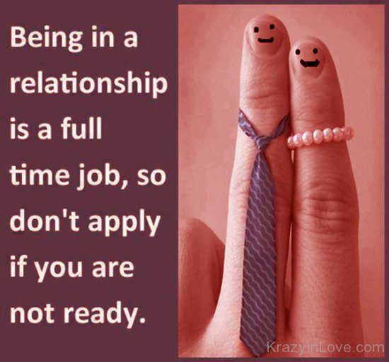 Being In A Releationship Is A Full Time Job kl504