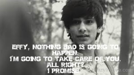 Effy Nothing Bad Is Giong TO Happen  kl804