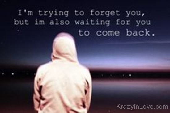 IAm Trying To Forget You kl912
