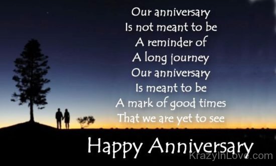 Our Anniversary A Reminder Of Long Journeykl1174