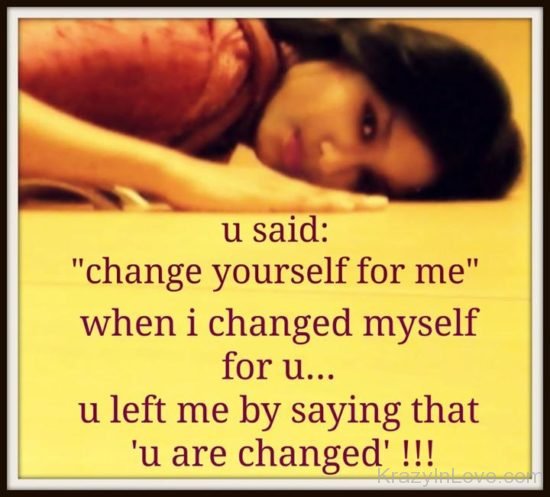 TYou Said Change Yourself For Me kl275