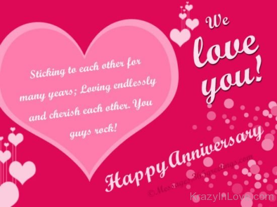 We Love You Happy Anniversarykl1211