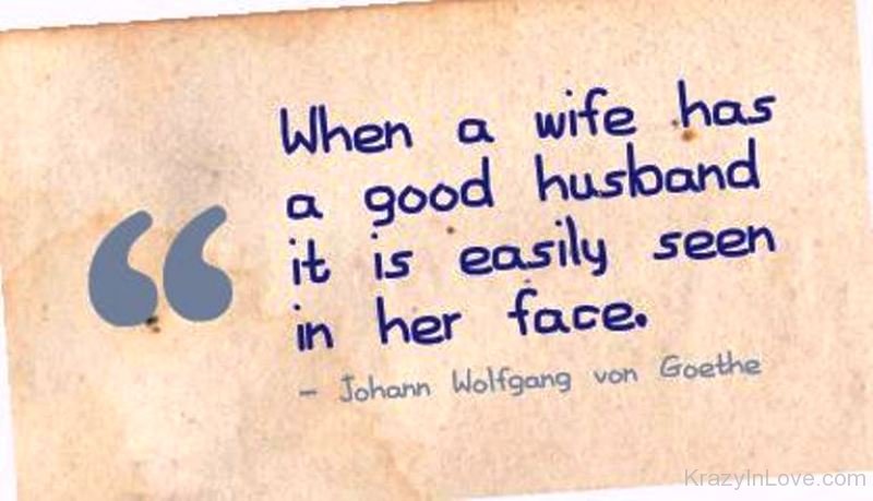 When A Wife Has A Good Husband