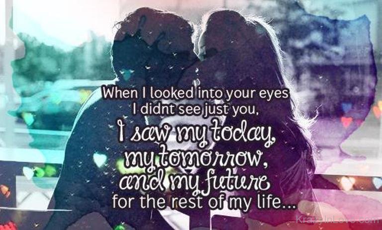 When I Looked Into Your Eyes